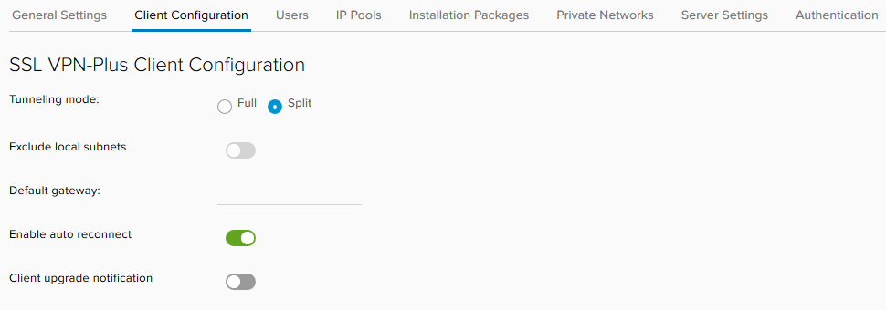 Настройка SSL VPN-Plus На вкладке Client Configuration проверяем, что выбран Tunneling mode — Split
